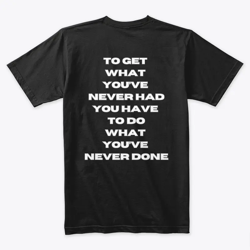 Graphic Tee Quote  | Motivation